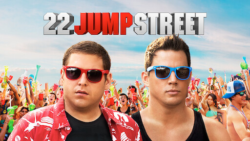 Watch 21 Jump Street Netflix