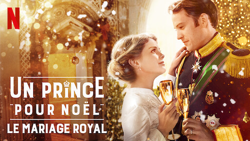 Un Prince Pour Noel Le Bebe Royal Site Officiel De Netflix Un Prince Pour Noel Le Bebe Royal Site Officiel De Netflix